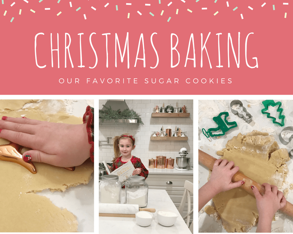 Christmas Baking and Our Favorite Sugar Cookie Recipe!