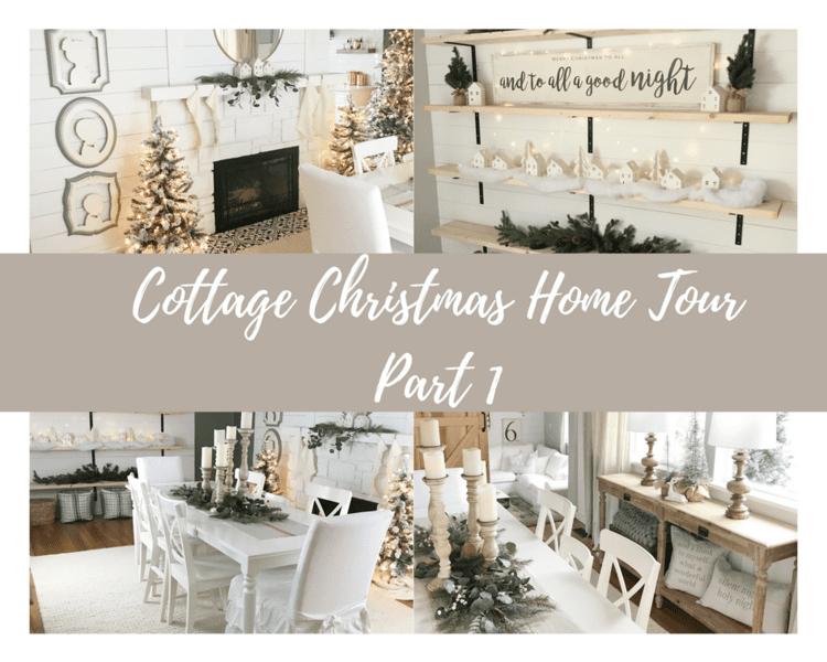 Christmas Cottage Home Tour {Part 1}