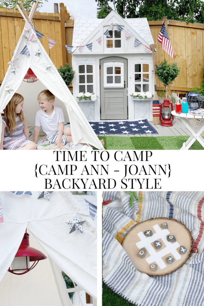 Time to Camp { Camp Ann - JOANN } Backyard style • Dreaming of Homemaking