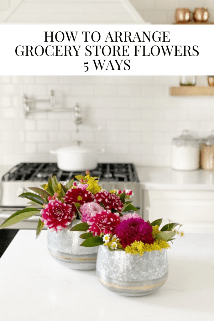 How To Arrange Grocery Store Flowers 5 Ways • Dreaming of Homemaking