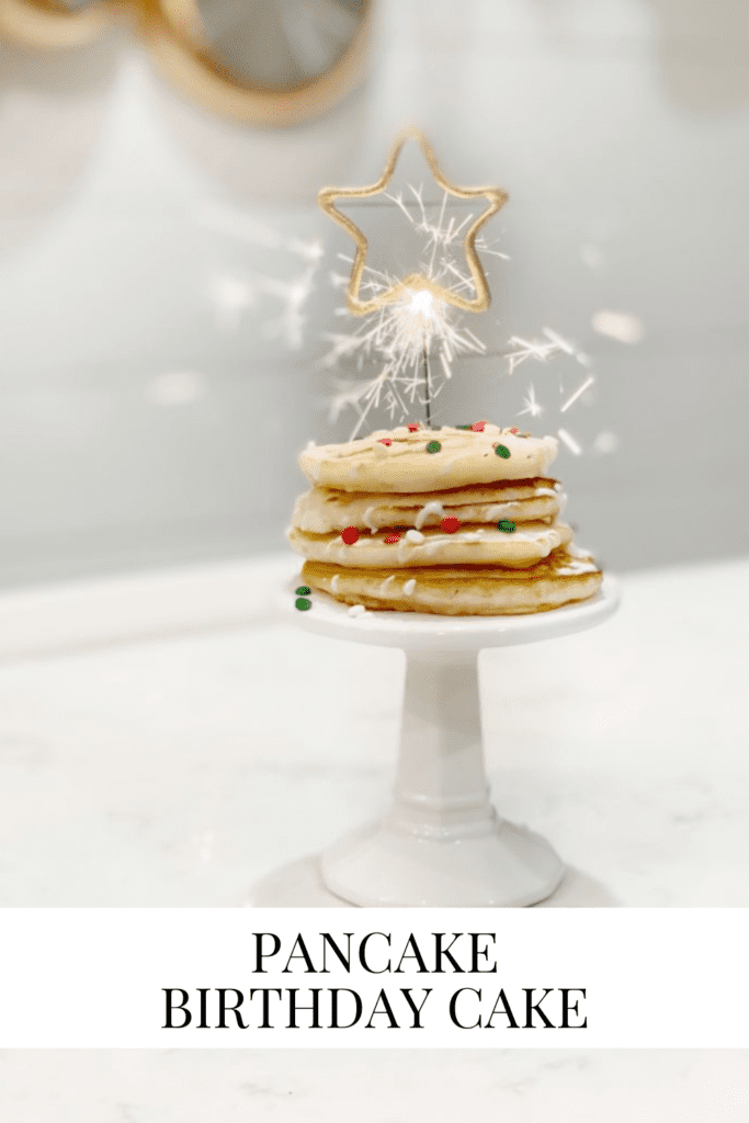 Pancake Birthday Cake • Dreaming of Homemaking