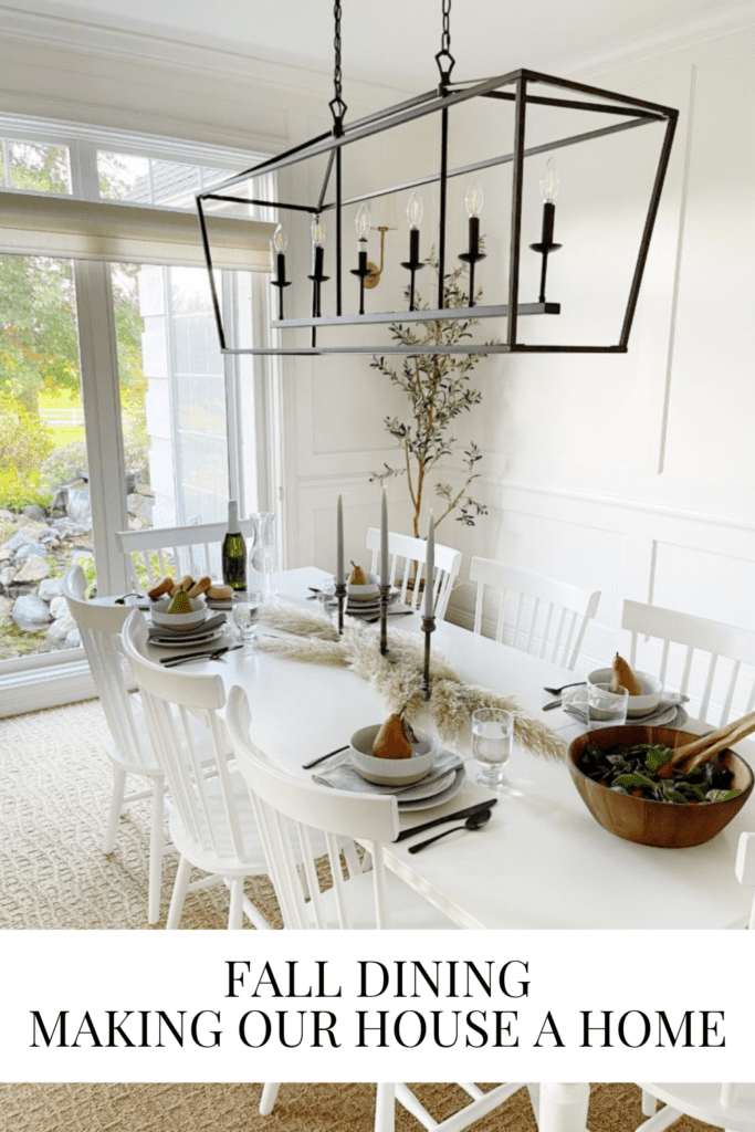 Fall Dining - Making Our House a Home • Dreaming of Homemaking