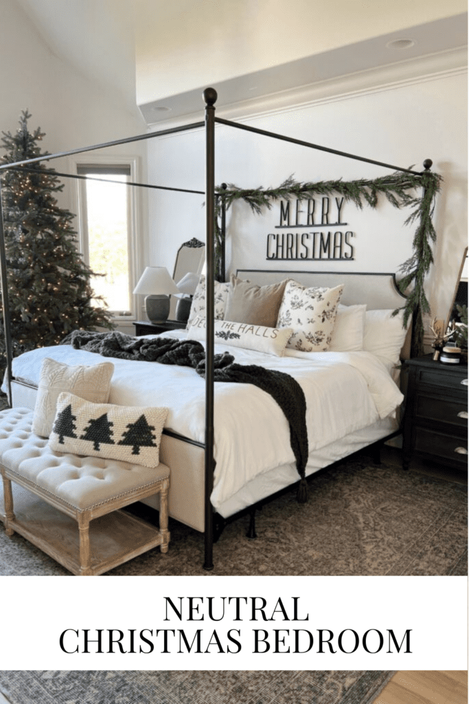Neutral Christmas Bedroom • Dreaming of Homemaking