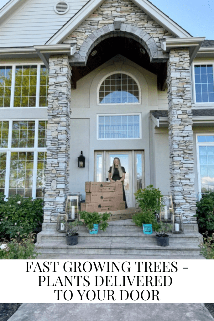 Fast Growing Trees - Plants Delivered to Your Door • Dreaming of Homemaking